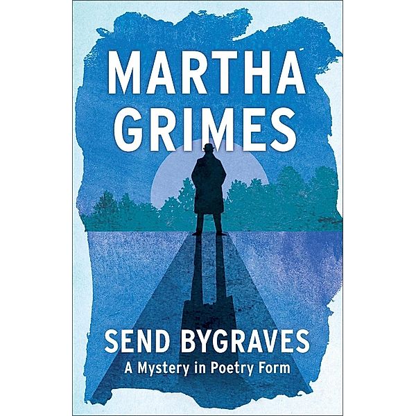 Send Bygraves, Martha Grimes