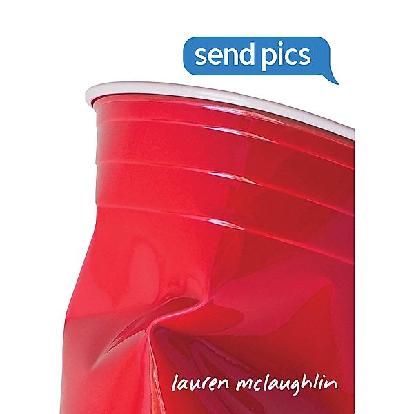 Send Pics, Lauren Mclaughlin
