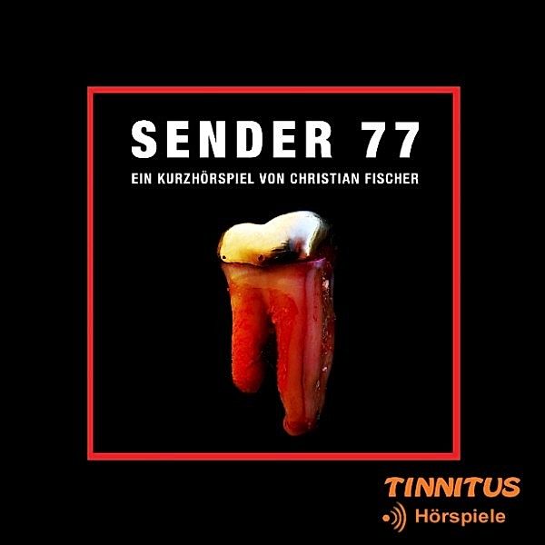 Sender 77, Christian Fischer
