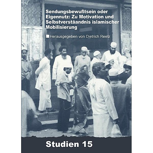 Sendungsbewußtsein oder Eigennutz / ZMO-Studien Bd.15