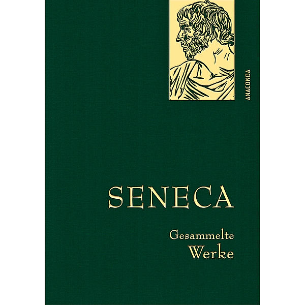 Seneca - Gesammelte Werke, Seneca