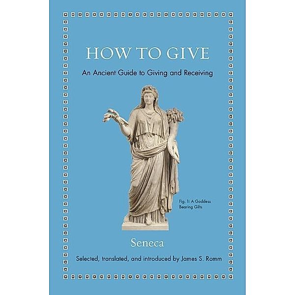 Seneca: How to Give, Seneca