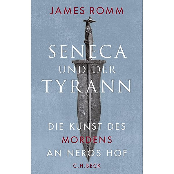 Seneca und der Tyrann, James Romm
