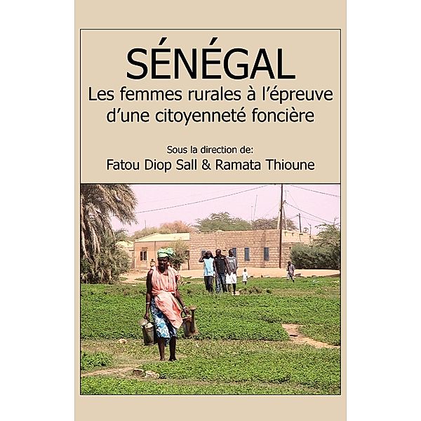 Senegal: Les femmes rurales a l�epreuve d�une citoyennete fonciere