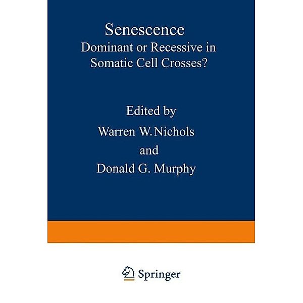 Senescence / Cellular Senescence and Somatic Cell Genetics