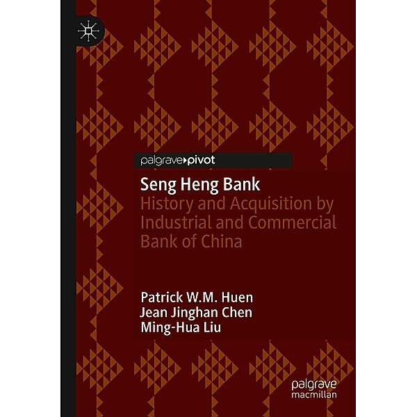 Seng Heng Bank / Progress in Mathematics, Patrick W. M. Huen, Jean Jinghan Chen, Ming-Hua Liu