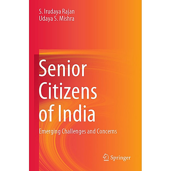 Senior Citizens of India, S. Irudaya Rajan, Udaya S. Mishra