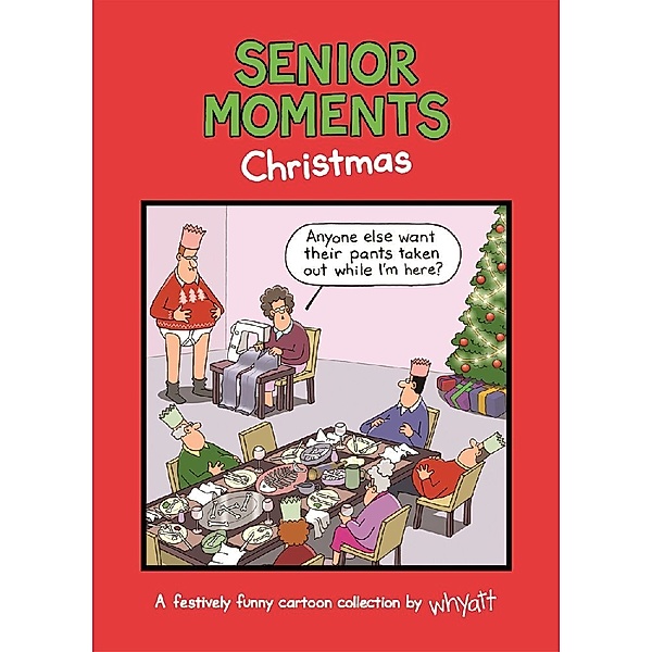 Senior Moments: Christmas, Tim Whyatt