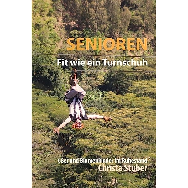 Senioren - Fit wie ein Turnschuh, Christa Stuber