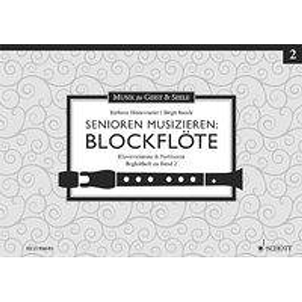 Senioren musizieren: Blockflöte, Birgit Baude, Barbara Hintermeier