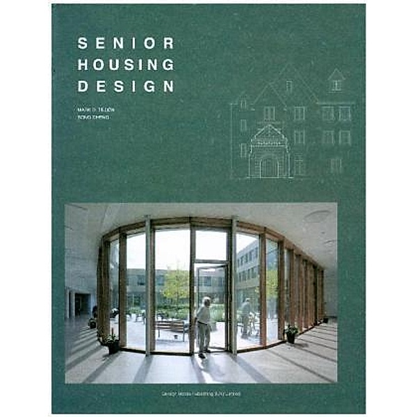 Senoir Housing Design, Mark D. Tilden, Song Cheng