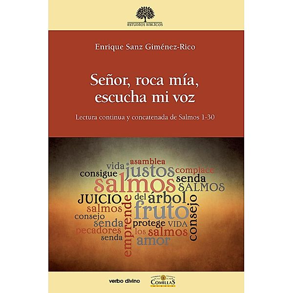 Señor, roca mía, escucha mi voz / Estudios Bíblicos, Enrique Sanz Giménez-Rico