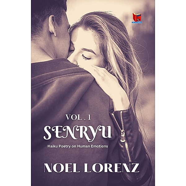 Senryu (vol.1) / Japanese Poetry, Noel Lorenz