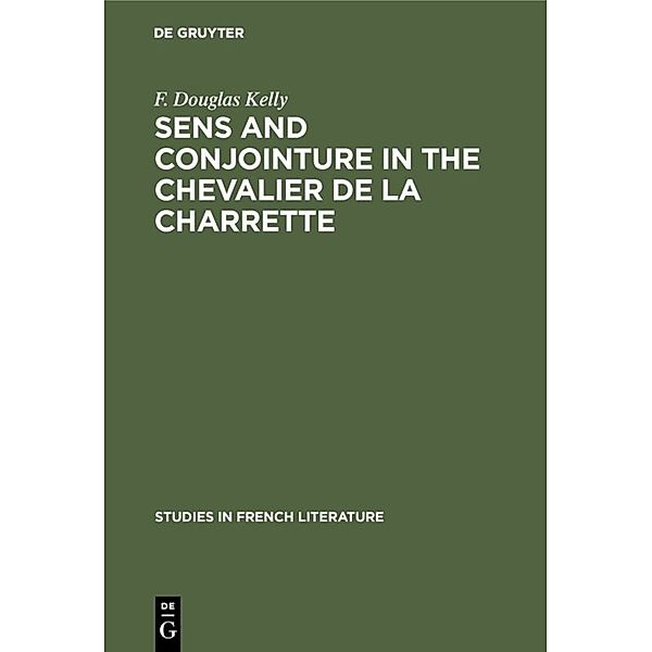 Sens and conjointure in the Chevalier de la Charrette, F. Douglas Kelly