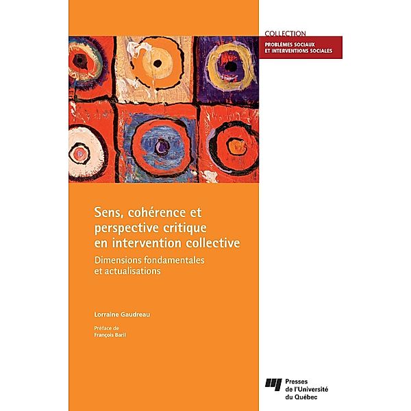 Sens, coherence et perspective critique en intervention collective, Gaudreau Lorraine Gaudreau