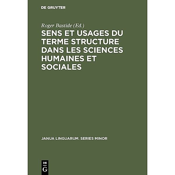 Sens et usages du terme structure dans les sciences humaines et sociales