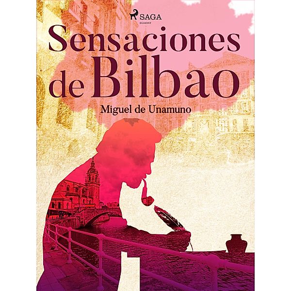 Sensaciones de Bilbao, Miguel de Unamuno