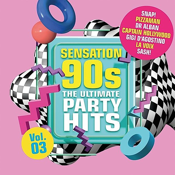 Sensation 90s Vol. 3 - The Ultimate Party Hits, Diverse Interpreten