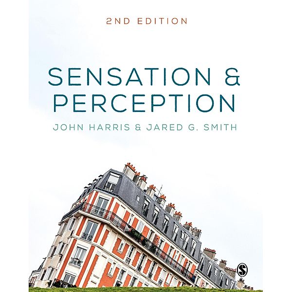 Sensation and Perception, John Harris, Jared Smith