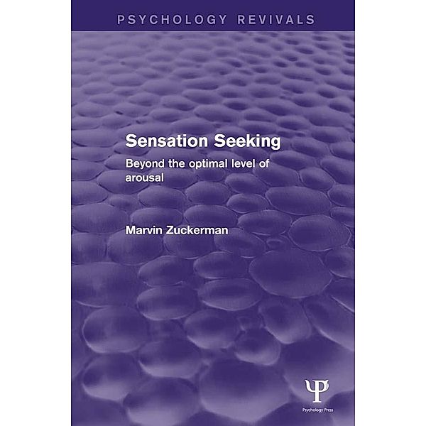 Sensation Seeking, Marvin Zuckerman