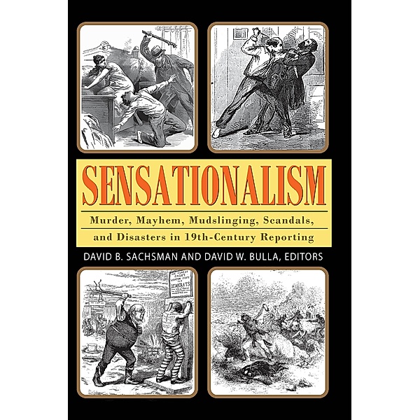 Sensationalism, David B. Sachsman