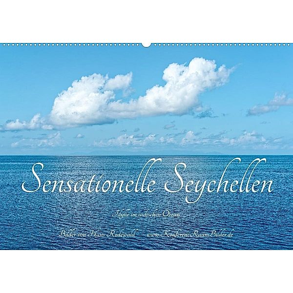 Sensationelle Seychellen - Idylle im Indischen Ozean (Wandkalender 2021 DIN A2 quer), Hans Rodewald CreativK.de