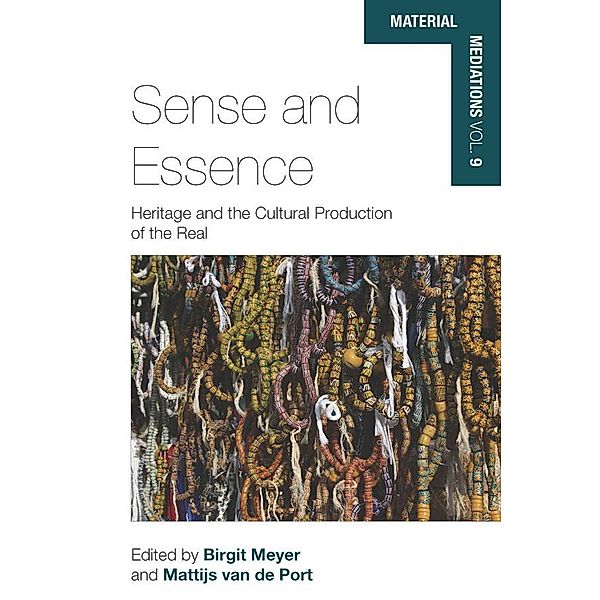 Sense and Essence / Material Mediations: People and Things in a World of Movement Bd.9