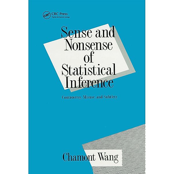 Sense and Nonsense of Statistical Inference, Charmont Wang