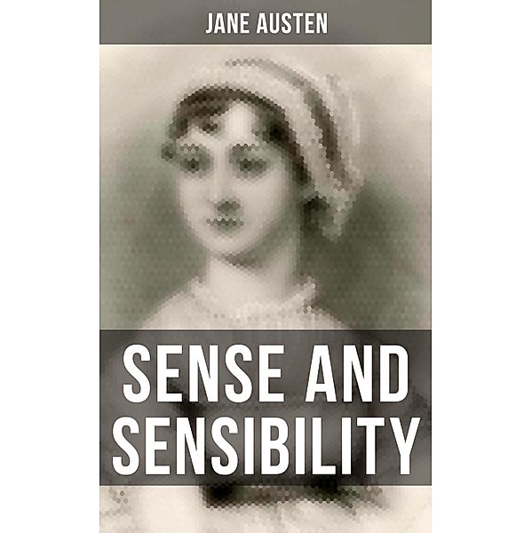 SENSE AND SENSIBILITY, Jane Austen