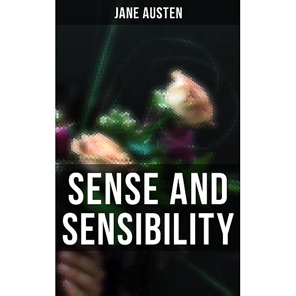 Sense and Sensibility, Jane Austen