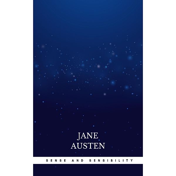 Sense and Sensibility, Jane Austen