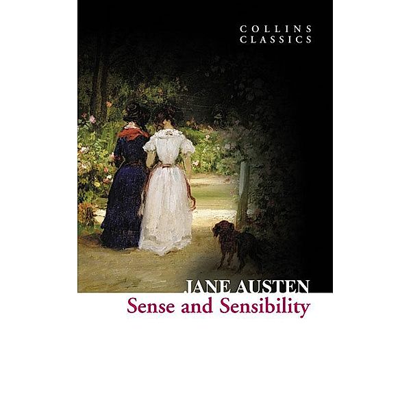 Sense and Sensibility / Collins Classics, Jane Austen