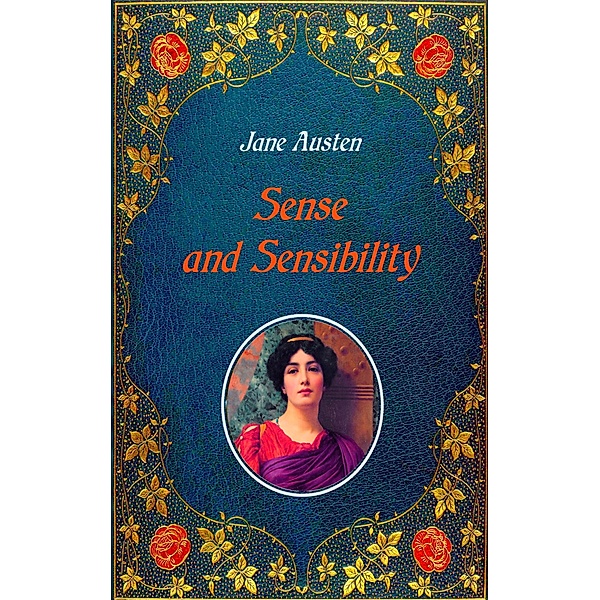 Sense and Sensibility - Illustrated, Jane Austen
