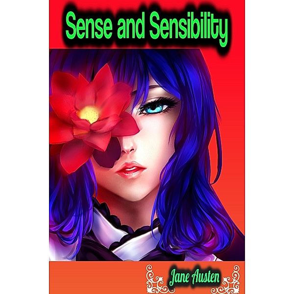 Sense and Sensibility - Jane Austen, Jane Austen