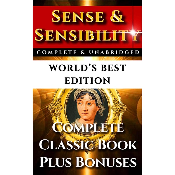 Sense and Sensibility - World's Best Edition, Jane Austen, James Edward Austen-Leigh
