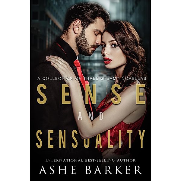 Sense and Sensuality, Ashe Barker