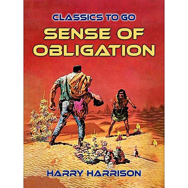 Sense of Obligation, Harry Harrison