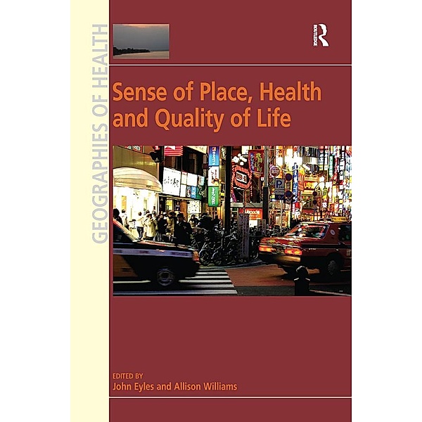 Sense of Place, Health and Quality of Life, Allison Williams
