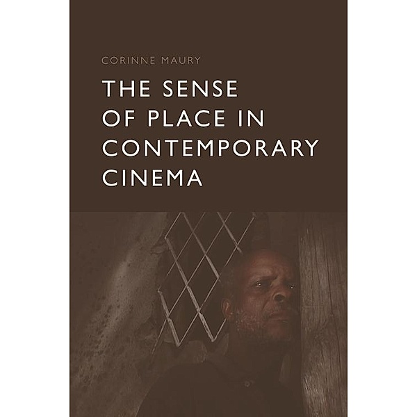 Sense of Place in Contemporary Cinema, Corinne Maury