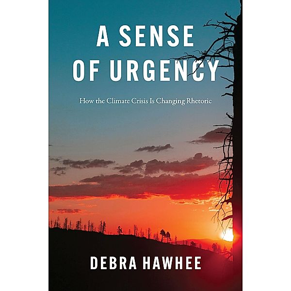 Sense of Urgency, Hawhee Debra Hawhee