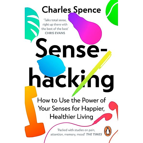 Sensehacking, Charles Spence