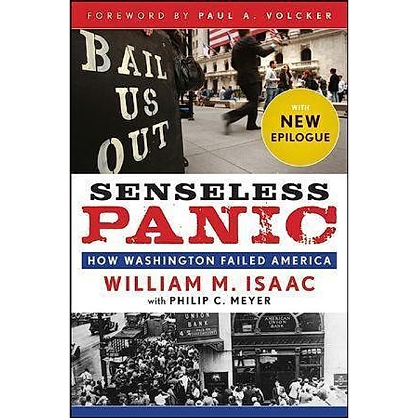 Senseless Panic, William M. Isaac, Philip C. Meyer