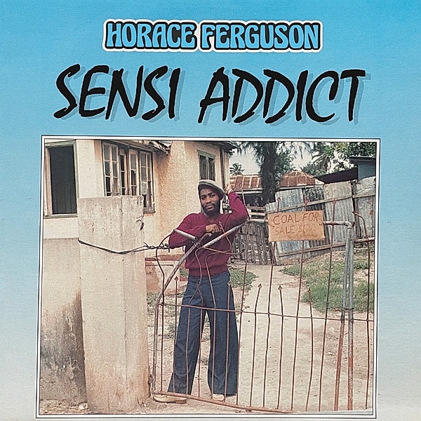 Sensi Addict, Horace Ferguson