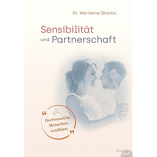 Sensibilität und Partnerschaft / Festland Verlag e.U., Marianne Skarics