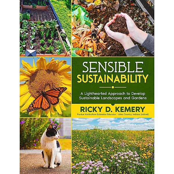Sensible Sustainability, Ricky D. Kemery