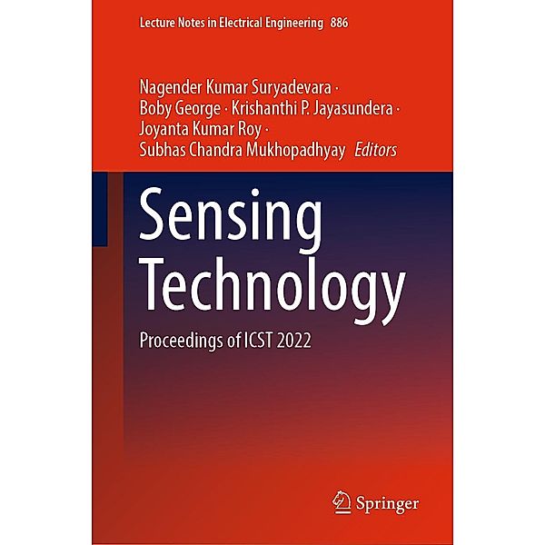 Sensing Technology / Lecture Notes in Electrical Engineering Bd.886