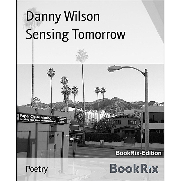 Sensing Tomorrow, Danny Wilson