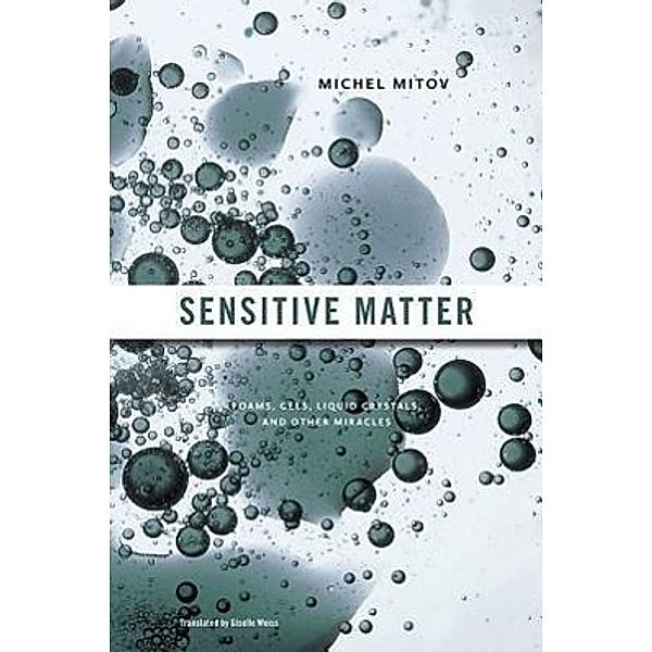 Sensitive Matter, Michel Mitov, Giselle Weiss
