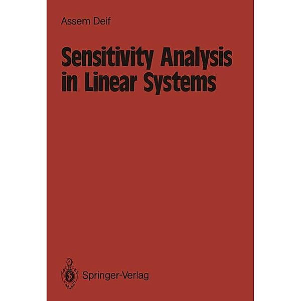 Sensitivity Analysis in Linear Systems, Assem Deif