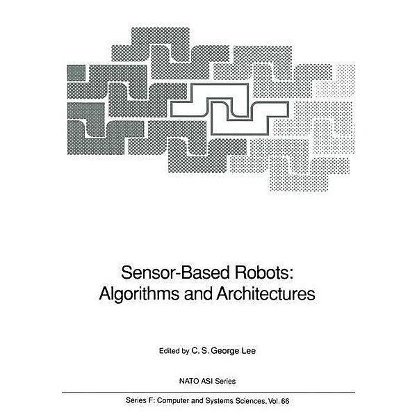 Sensor-Based Robots: Algorithms and Architectures